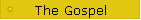 The Gospel
